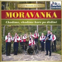 Moravanka - Chodíme, chodíme hore po dědině 