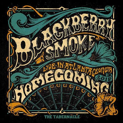 Blackberry Smoke - Homecoming: Live In Atlanta (Digipack, 2019)