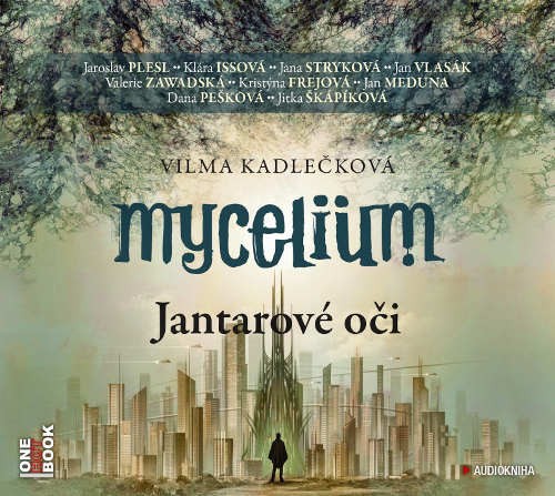 Vilma Kadlečková - Mycelium: Jantarové oči /MP3 