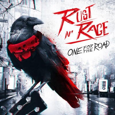 Rust N' Rage - One For The Road (2022)