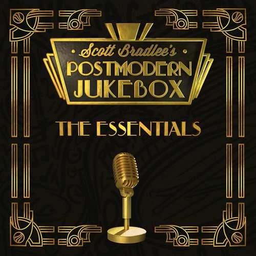 Scott Bradlee's Postmodern Jukebox - Essentials (2017) 