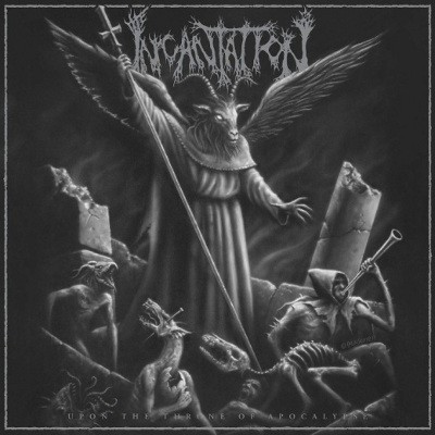 Incantation - Upon The Throne Of Apocalypse (Edice 2019)