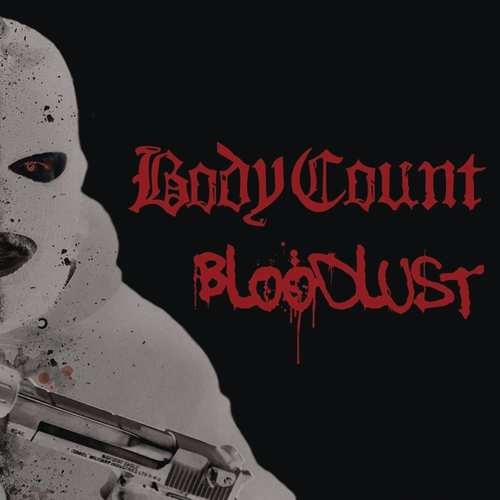 Body Count - Bloodlust (2017) 