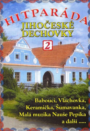 Various Artists - Hitparáda Jihočeské dechovky 2/DVD 