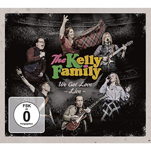 Kelly Family - We Got Love - Live 2CD+2DVD (2017)