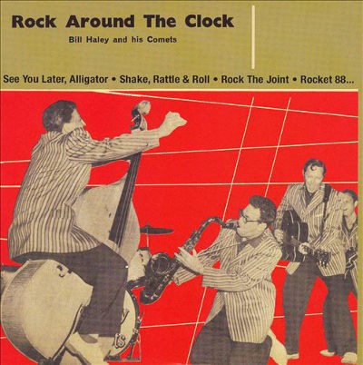 Bill Haley And His Comets - Rock Around The Clock (Remaster 2007)