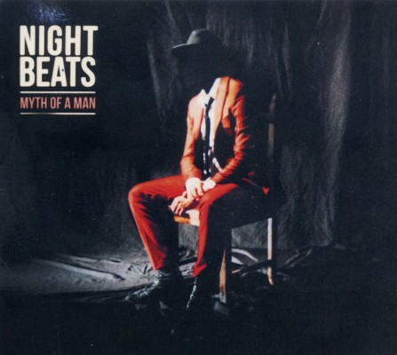 Night Beats - Myth Of A Man (2019)