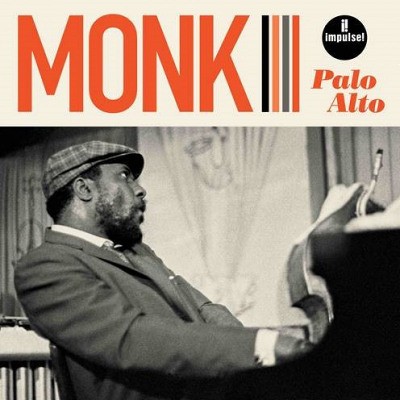 Thelonious Monk - Palo Alto - Live At Palo Alto High School, Palo Alto, CA / 1968 (Edice 2020)