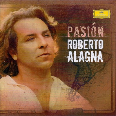 Roberto Alagna - Pasión (2011)