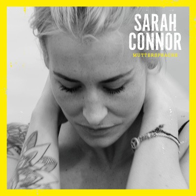 Sarah Connor - Muttersprache (2015) 