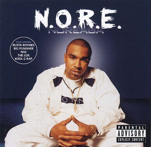 Noreaga - N.O.R.E. 