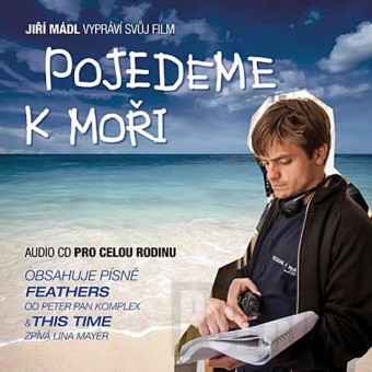 Jiří Mádl - Pojedeme k moři 