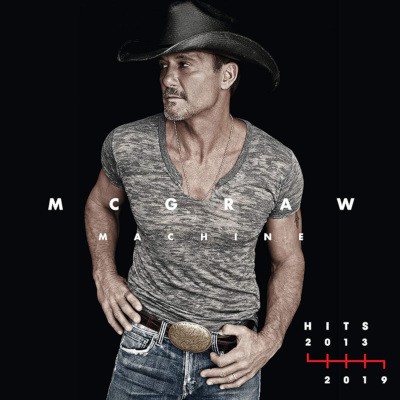 Tim Mcgraw - McGraw Machine Hits: 2013-2019 (2020)