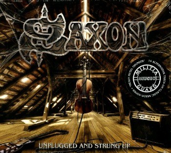 Saxon - Unplugged And Strung Up/Ltd. 