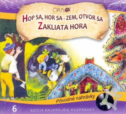 Najkrajšie rozprávky 6 - Hop sa, hor sa-zem, otvor sa / Zakliata hora (2012)