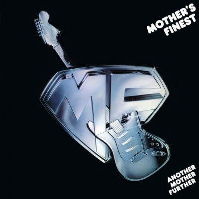 Mother's Finest - Another Mother Further 