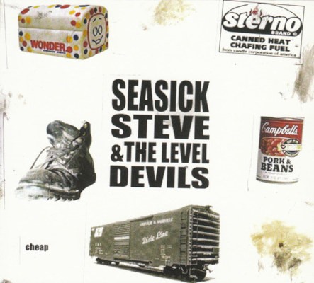 Seasick Steve & The Level Devils - Cheap (Edice 2007)