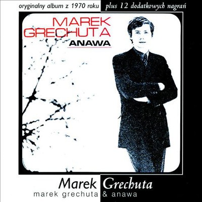 Marek Grechuta & Anawa - Marek Grechuta & Anawa (Edice 2000) 