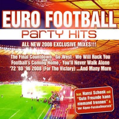 Various Artists - Euro Football Party Hits (2008) 