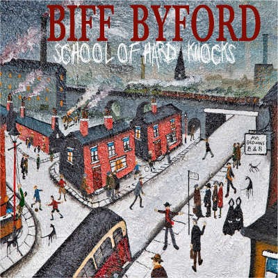 Biff Byford - School Of Hard Knocks (2020) - Vinyl