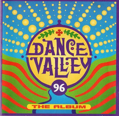 Various Artists - Dance Valley 96 (The Album) 