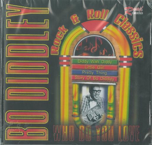 Bo Didley - Rock & Roll Classics 