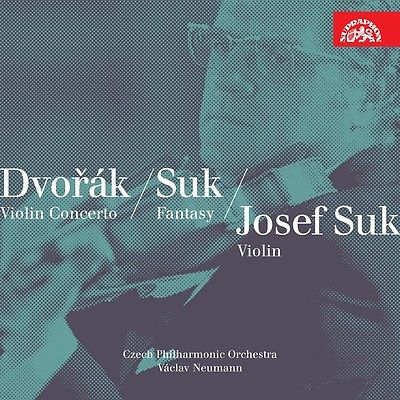 Antonín Dvořák/Josef Suk - Violin Concerto/Fantasy 