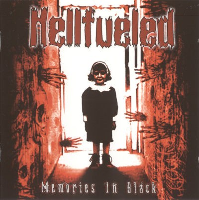 Hellfueled - Memories In Black (2007)