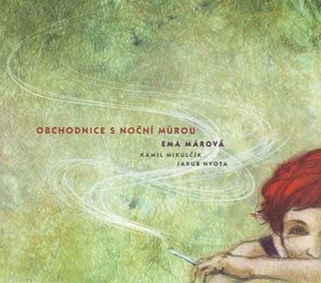 Ema Márová - Obchodnice S Noční Můrou (2007) 