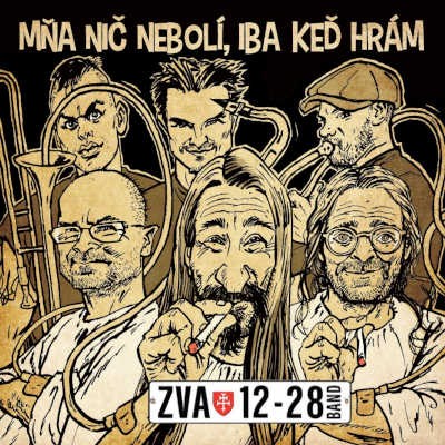 ZVA 12-28 Band - Mňa nič nebolí, iba keď hrám (2024)