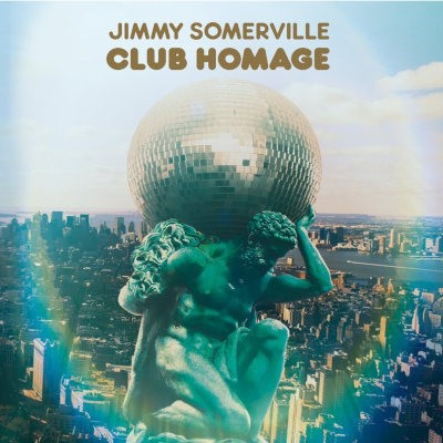 Jimmy Somerville - Club Homage (2016)