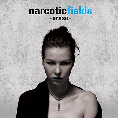Narcotic Fields - Erase (2009)