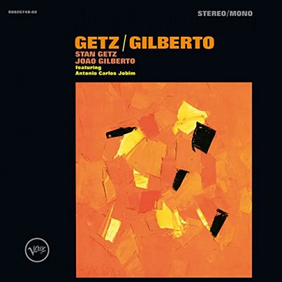 Stan Getz / Joao Gilberto Featuring Antonio Carlos Jobim - Getz / Gilberto (Edice 2020) - Vinyl