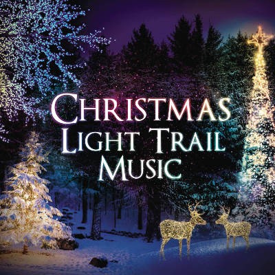 Various Artists - Christmas Light Trails (2019)