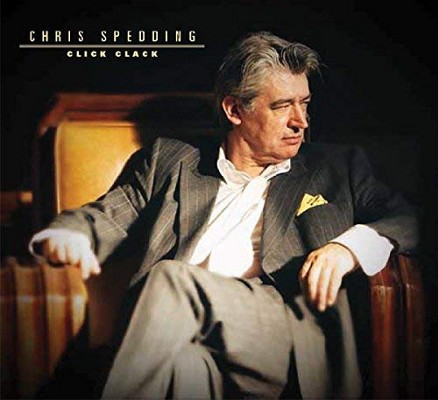 Chris Spedding - Click Clack (Digipack, Edice 2017)