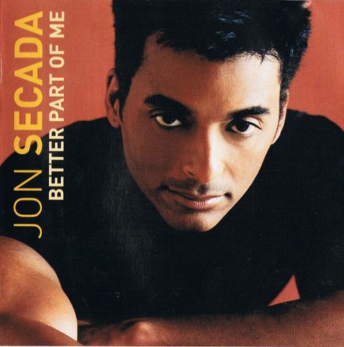 Jon Secada - Better Part of Me 