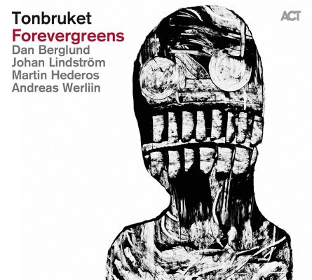 Tonbruket - Forevergreens (2016) 