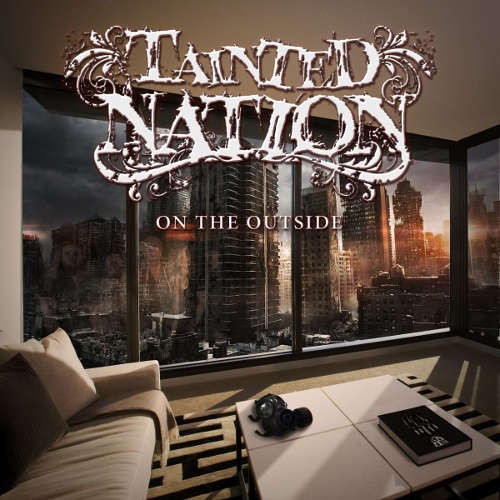 Tainted Nation - On The Outside (2016) 