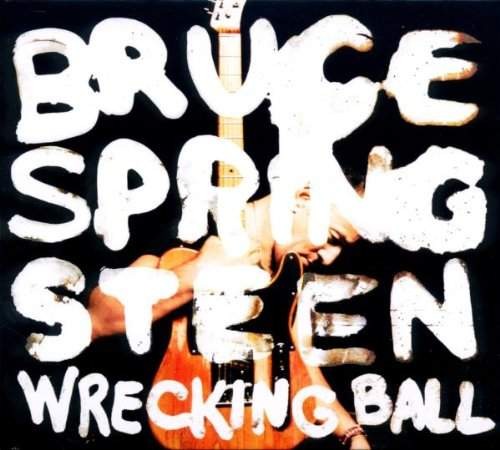 Bruce Springsteen - Wrecking Ball 