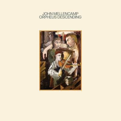 John Mellencamp - Orpheus Descending (2023) - Vinyl