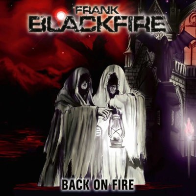 Frank Blackfire - Back On Fire (Reedice 2025)