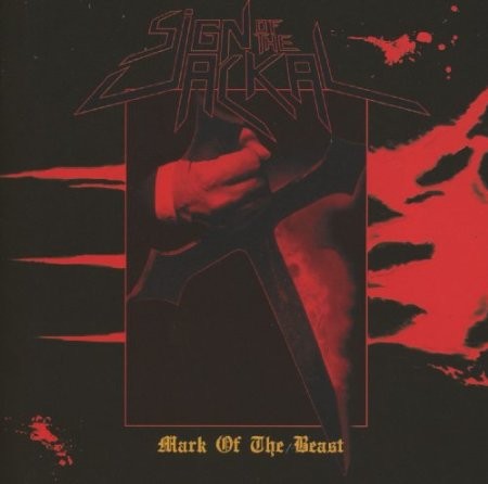 Sign of the Jackal - Mark of the Beast (2013) 