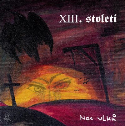 XIII. Století - Noc vlků (2024) - Vinyl