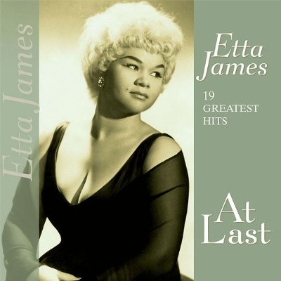 Etta James - At Last: 19 Greatest Hits 