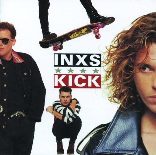 INXS - Kick (25th Anniversary Deluxe Edition 2012)