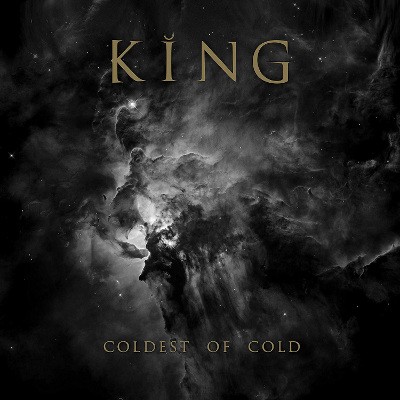 King - Coldest Of Cold (2019) - Vinyl