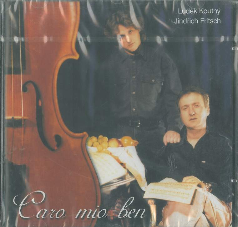 Various Artists/ Luděk Koutný, Jindřich Fritsch - Caro mio ben (Luděk Koutný, Jindřich Fritsch) 