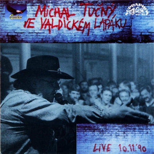 Michal Tučný - Ve Valdickém lapáku/Live 