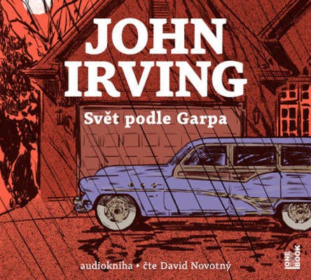 John Irving - Svět podle Garpa (2024) /2CD-MP3 Audiokniha