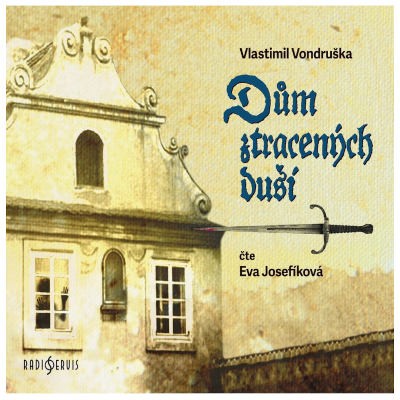 Vlastimil Vondruška - Dům ztracených duší (CD-MP3, 2022)